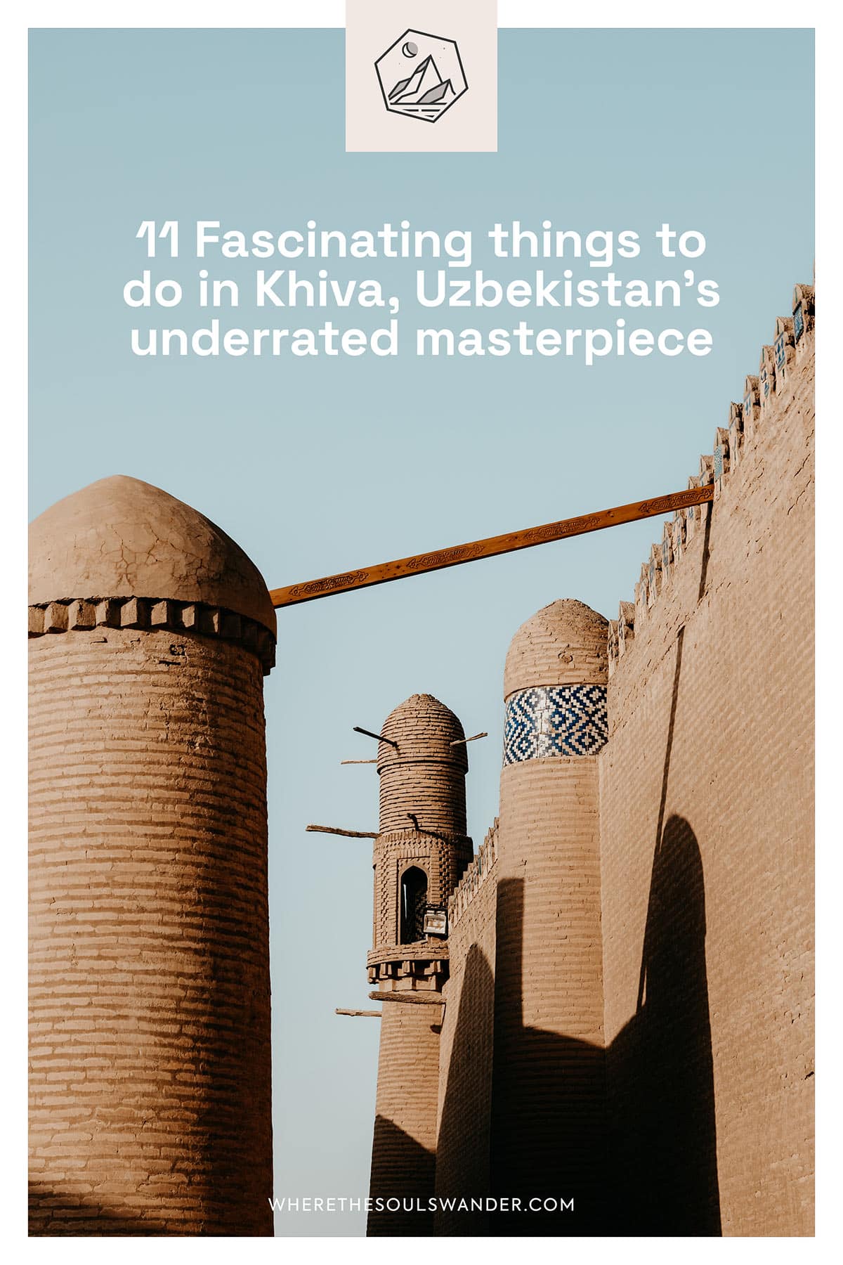 11 Things to do in Khiva Uzbekistan